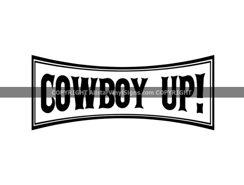 COWBOY UP!
