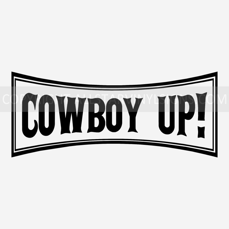 COWBOY UP!